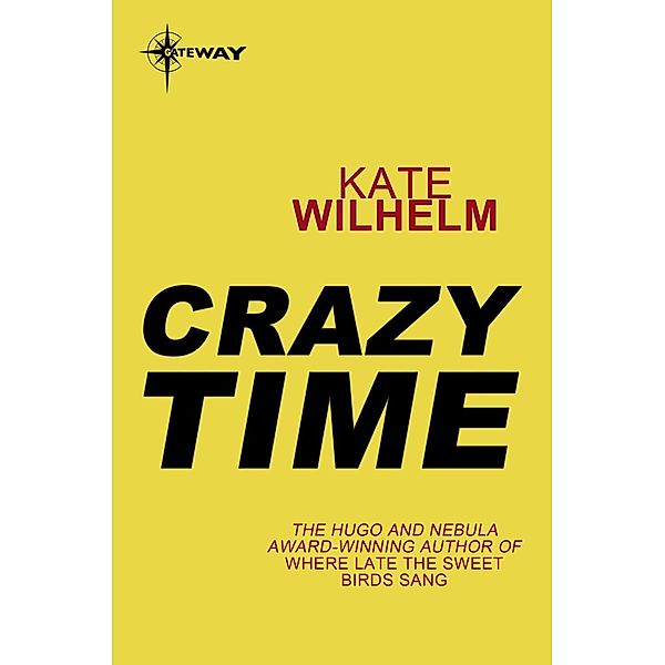 Crazy Time, Kate Wilhelm