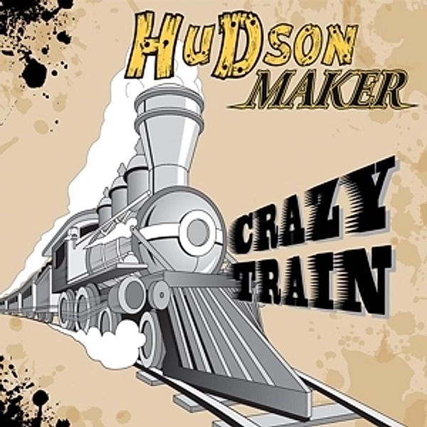 Crazy Train, Hudson Maker