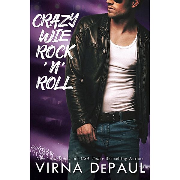 Crazy wie Rock'n'Roll / Rock'n'Roll Candy Bd.2, Virna DePaul