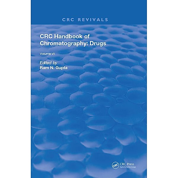 CRC Handbook of Chromatography, Ram N. Gupta