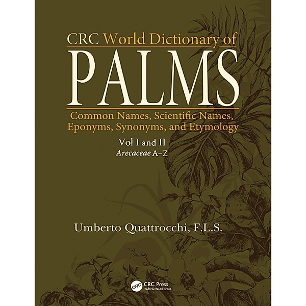 CRC World Dictionary of Palms, Umberto Quattrocchi