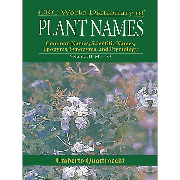 CRC World Dictionary of Plant Nmaes, Umberto Quattrocchi