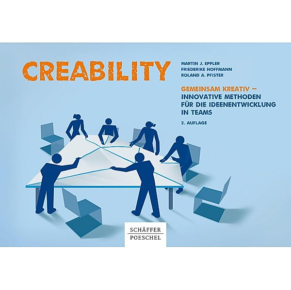 Creability, Martin J. Eppler, Friederike Hoffmann, Roland A. Pfister