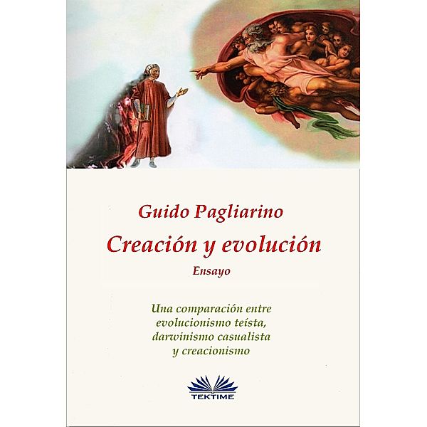 Creación Y Evolución, Guido Pagliarino