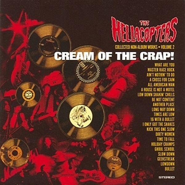Cream Of The Crap! Volume 1, The Hellacopters