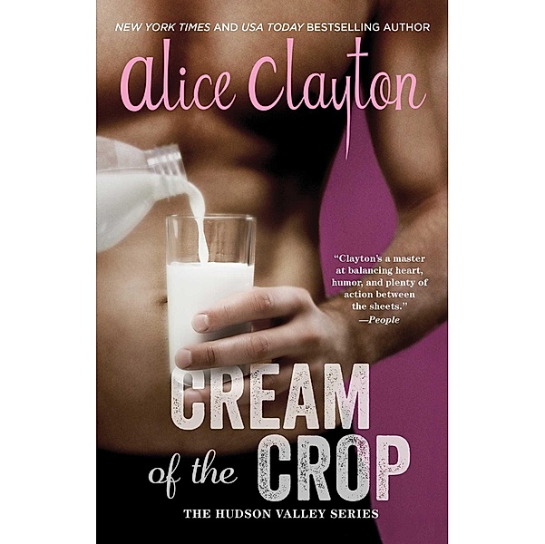 Cream of the Crop, Alice Clayton