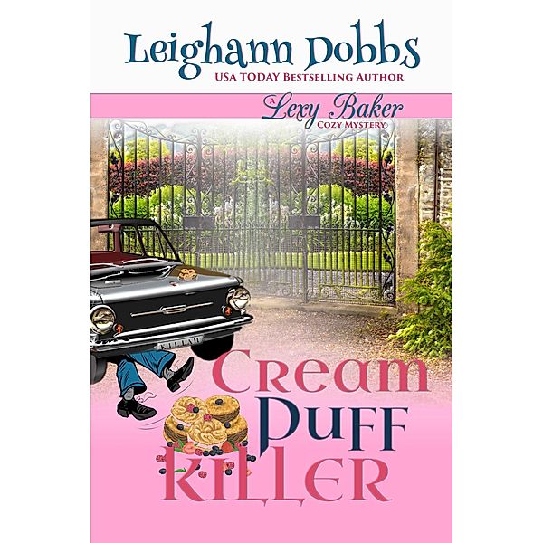 Cream Puff Killer (Lexy Baker Cozy Mystery Series, #13) / Lexy Baker Cozy Mystery Series, Leighann Dobbs