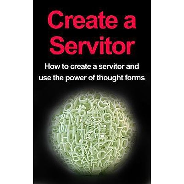 Create a Servitor / Ingram Publishing, Damon Thompson