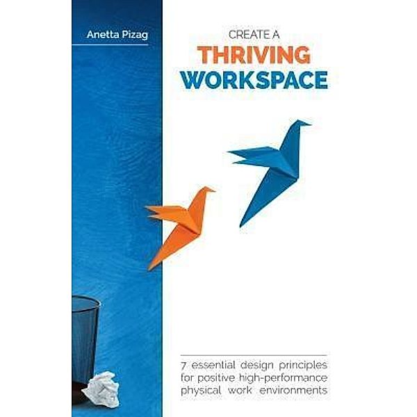 Create a Thriving Workspace, Anetta Pizag