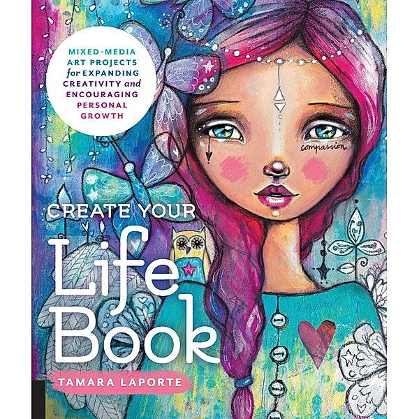 Create Your Life Book, Tamara Laporte