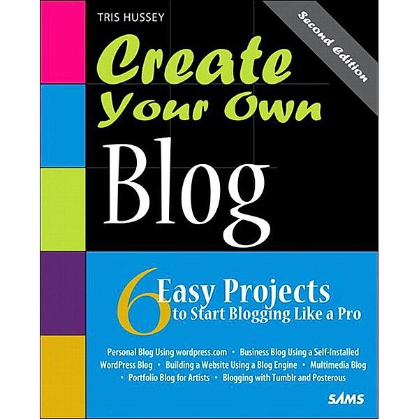 Create Your Own Blog, Tris Hussey