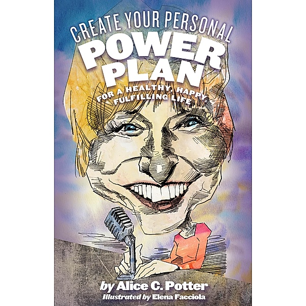 Create Your Personal Power Plan, Alice Potter