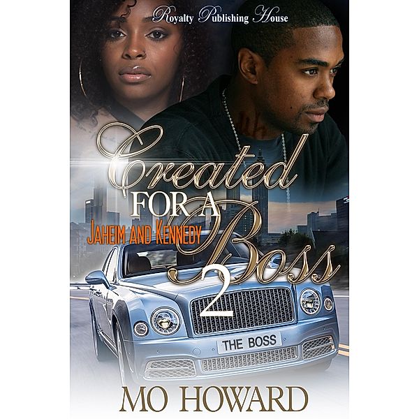 Created For a Boss 2 / Created For a Boss Bd.2, Mo Howard