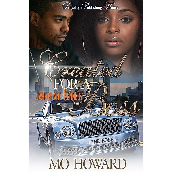 Created For A Boss / Created For A Boss Bd.1, Mo Howard