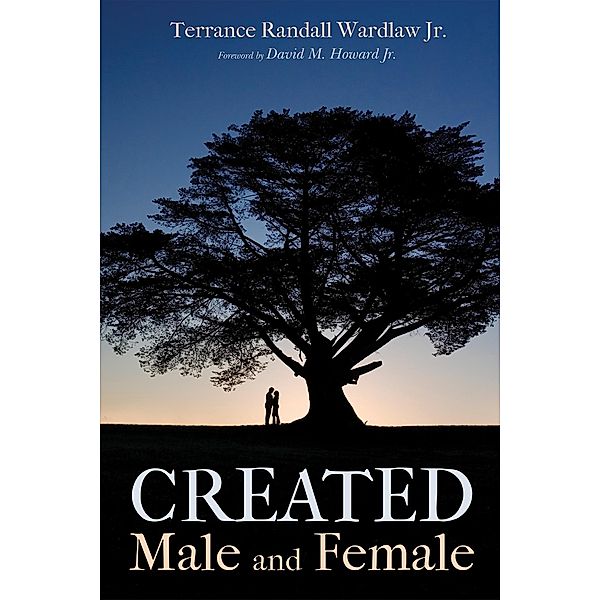 Created Male and Female, Terrance RandallJr. Wardlaw