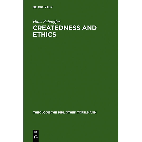 Createdness and Ethics, Hans Schaeffer