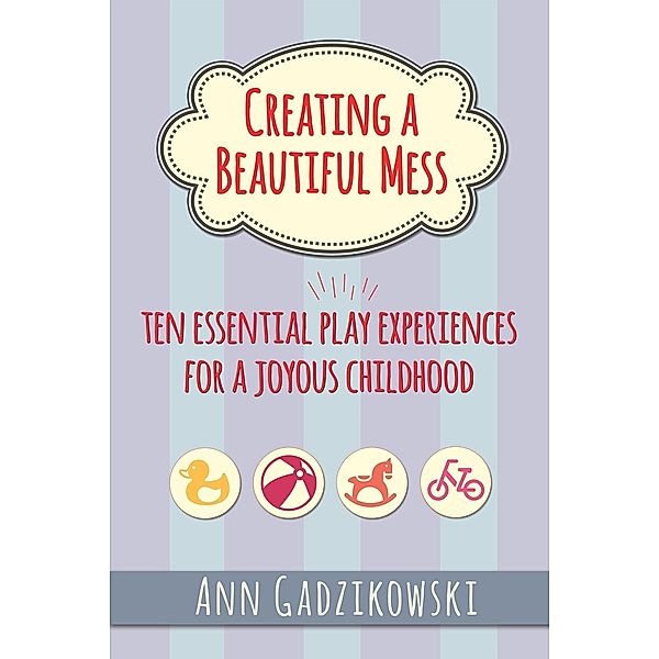 Creating a Beautiful Mess, Ann Gadzikowski