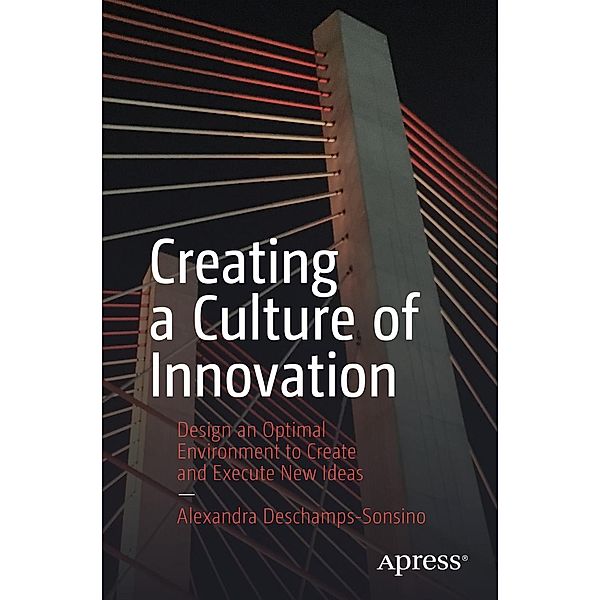 Creating a Culture of Innovation, Alexandra Deschamps-Sonsino