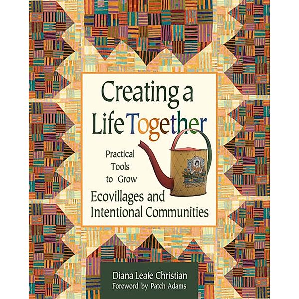 Creating a Life Together, Diana Leafe Christian