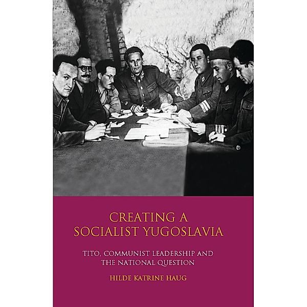 Creating a Socialist Yugoslavia, Hilde Katrine Haug