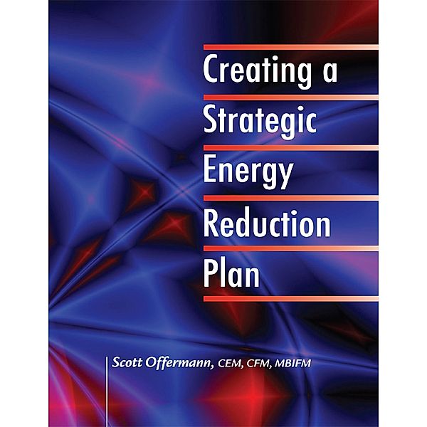 Creating a Strategic Energy Reduction Plan, Scott Offermann