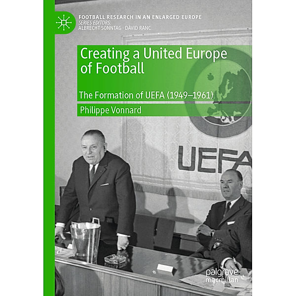 Creating a United Europe of Football, Philippe Vonnard