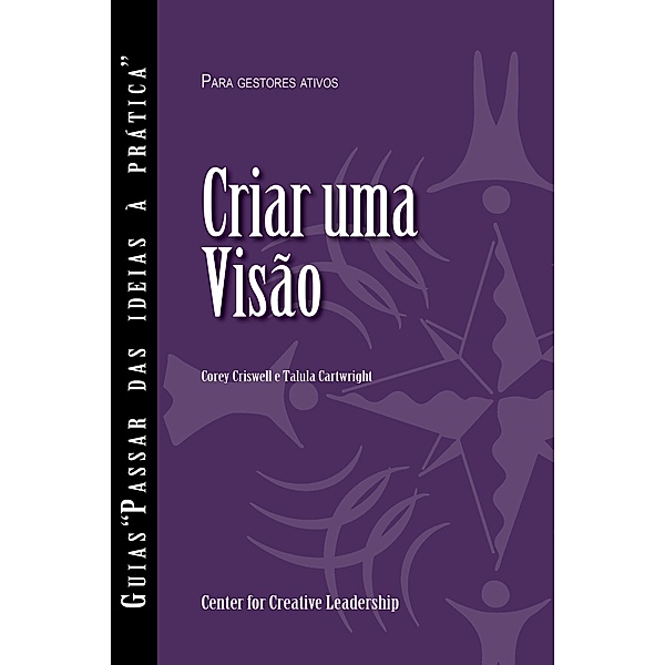 Creating a Vision (Portuguese for Europe), Corey Criswell, Tulula Cartwright