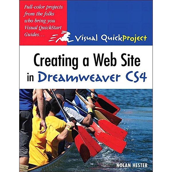 Creating a Web Site in Dreamweaver CS4, Nolan Hester