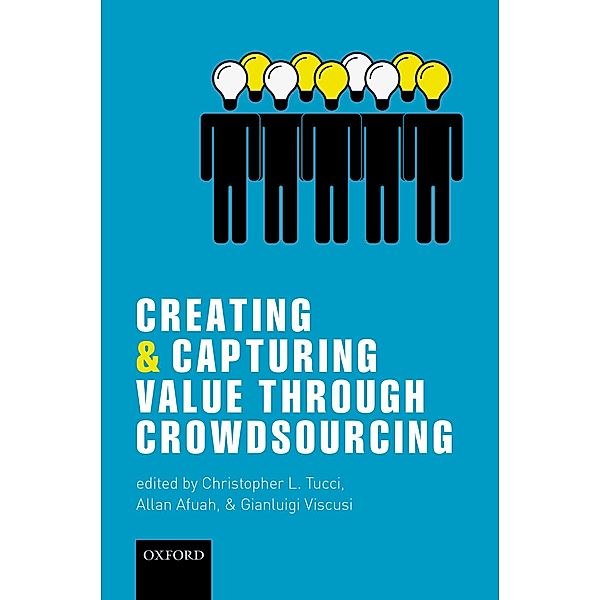 Creating and Capturing Value through Crowdsourcing