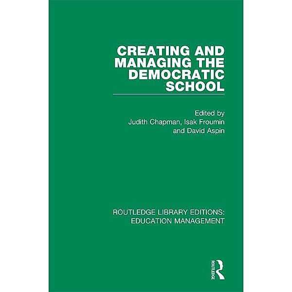 Creating and Managing the Democratic School