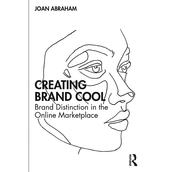 Creating Brand Cool, Joan Abraham