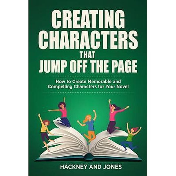 Creating Characters That Jump Off The Page / Hackney and Jones, Hackney Jones