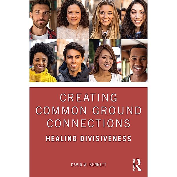 Creating Common Ground Connections, David W. Bennett