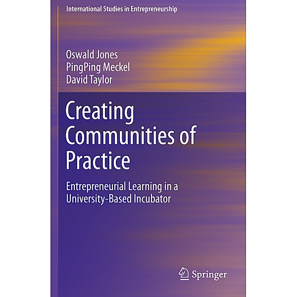 Creating Communities of Practice, Oswald Jones, PingPing Meckel, David Taylor