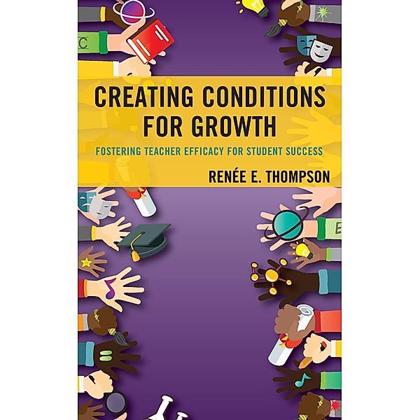 Creating Conditions for Growth, Renée E. Thompson