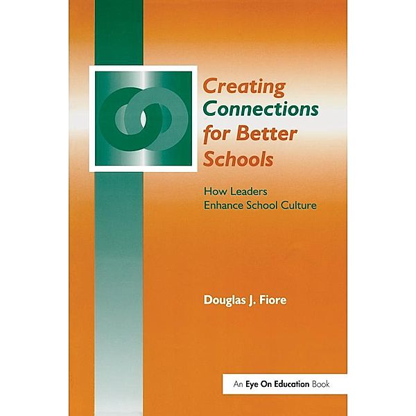 Creating Connections for Better Schools, Douglas Fiore