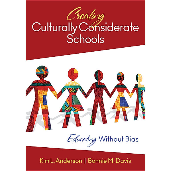 Creating Culturally Considerate Schools, Bonnie M. Davis, Kim L. Anderson