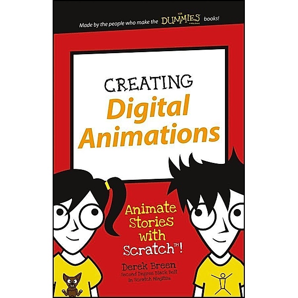 Creating Digital Animations / Dummies Junior, Derek Breen