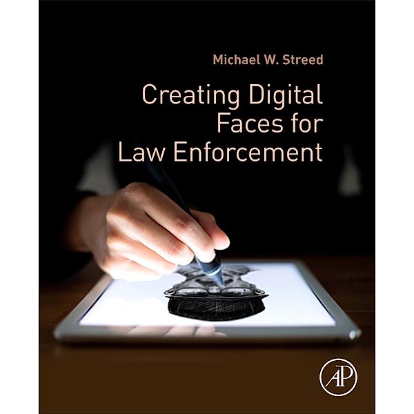 Creating Digital Faces for Law Enforcement, Michael W. Streed