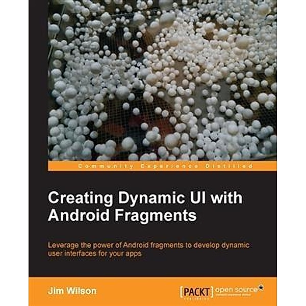 Creating Dynamic UI with Android Fragments, Jim Wilson