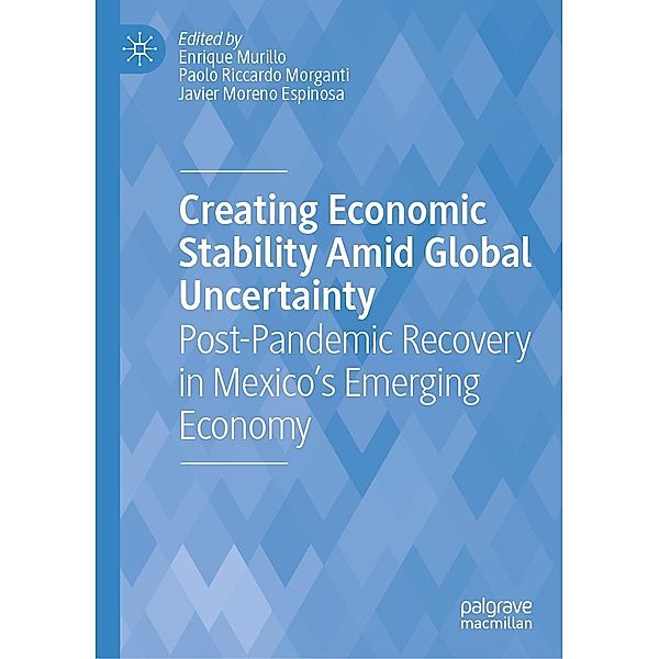 Creating Economic Stability Amid Global Uncertainty / Progress in Mathematics