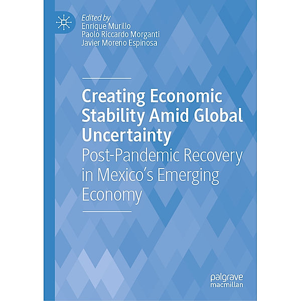 Creating Economic Stability Amid Global Uncertainty
