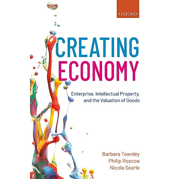 Creating Economy, Barbara Townley, Philip Roscoe, Nicola Searle