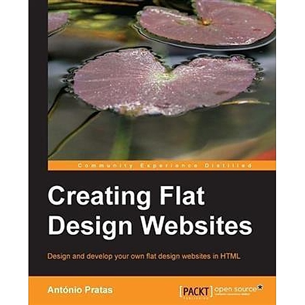 Creating Flat Design Websites, Antonio Pratas