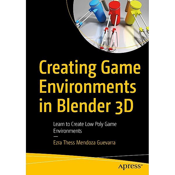 Creating Game Environments in Blender 3D, Ezra Thess Mendoza Guevarra