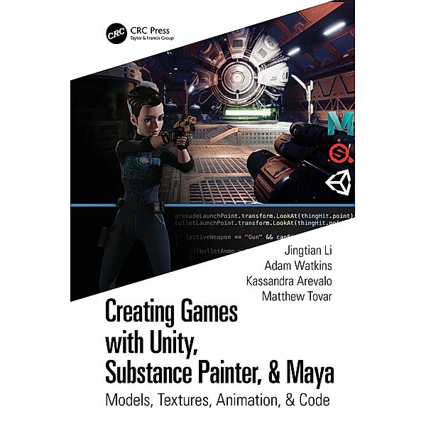 Creating Games with Unity, Substance Painter, & Maya, Jingtian Li, Adam Watkins, Kassandra Arevalo, Matthew Tovar