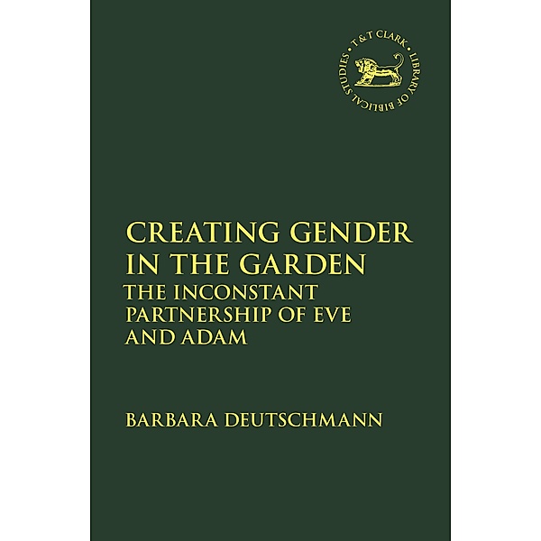 Creating Gender in the Garden, Barbara Deutschmann