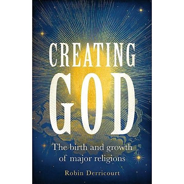 Creating God, Robin Derricourt