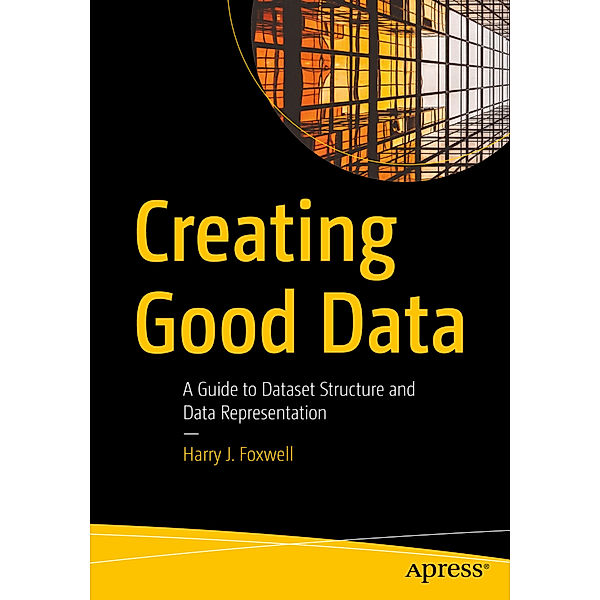 Creating Good Data, Harry Foxwell