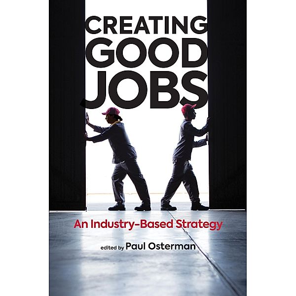 Creating Good Jobs